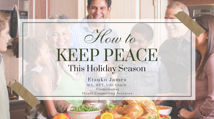 How to Keep Your Peace This Holiday Season